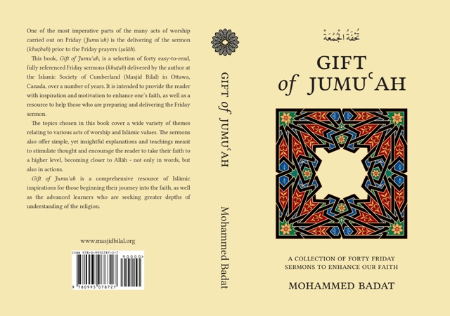 GIFT of JUMUʿAH - Collection of 40 Friday Khuṭab To Enhance Your Faith by Ml Mohammed Badat